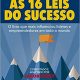 As 16 Leis do Sucesso - Napoleon Hill